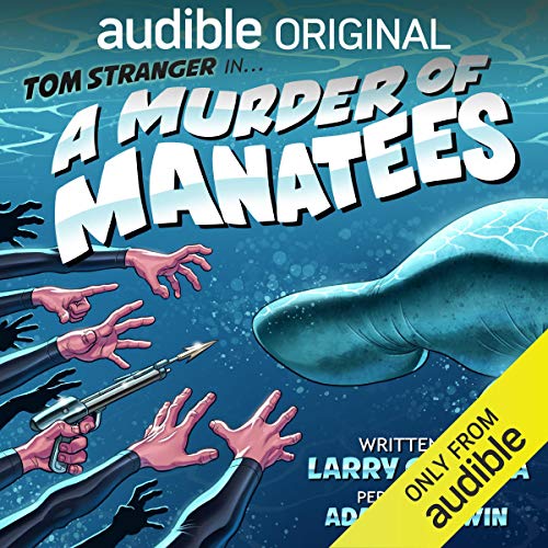 Tom Stranger in... A Murder of Manatees